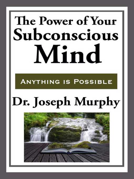 Title details for The Power of Your Subconscious Mind by Joseph Murphy - Wait list